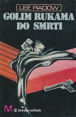 Golim rukama do smrti