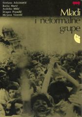 Mladi i neformalne grupe - U traganju za alternativom