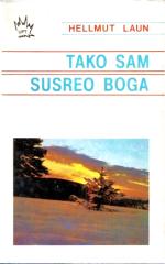 Tako sam susreo Boga
