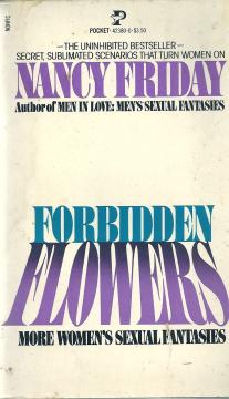 Forbidden Flowers: More Women's Sexual Fantasies