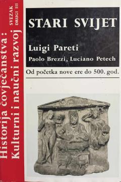 Historija čovječanstva : kulturni i naučni razvoj (stari svijet, od početka nove ere do 500. god.) svezak drugi / knjiga treća