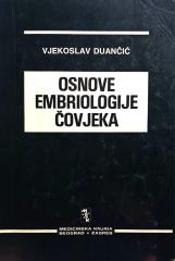 Osnove embriologije čovjeka (za studente opće medicine i stomatologije)