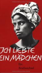 Ich liebte ein Mädchen - Ein Briefwechsel