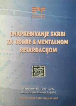 Unapređenje skrbi za osobe s mentalnom retardacijom
