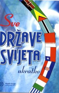Sve države svijeta : ukratko