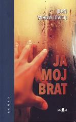 Ja moj brat