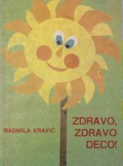Zdravo, zdravo deco!