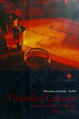 Vjekoslav Celestin - kustos osječkog Muzeja 1893. – 1936