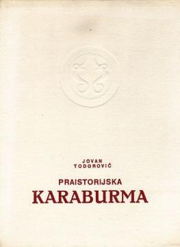 Praistorijska Karaburma 1. : nekropola mlađeg gvozdenog doba