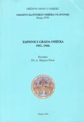 Zapisnici grada Osijeka 1861.-1866.
