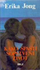 Kako spasiti sopstveni život