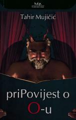 priPovijest o O-u (STOR ŠORIS harmsice i pučki naprišci)