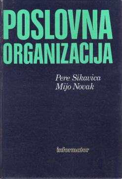 Poslovna organizacija (drugo izmijenjeno i dopunjeno izdanje)