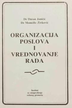 Organizacija poslova i vrednovanje rada