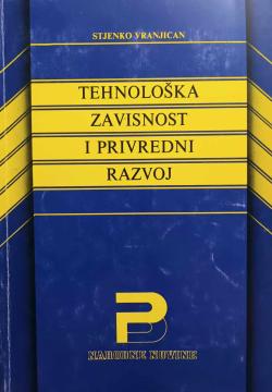 Tehnološka zavisnost i privredni razvoj