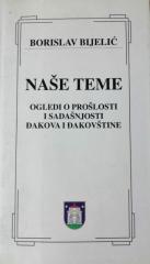 Naše teme - ogledi o prošlosti i sadašnjosti Đakova i Đakovštine