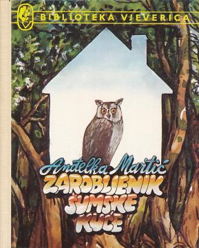 Zarobljenik šumske kuće