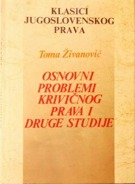 Osnovni problemi krivičnog prava i druge studije