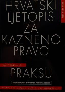 Hrvatski ljetopis za kazneno pravo i praksu / god.17 - br.1, str. 1-500 (2010)