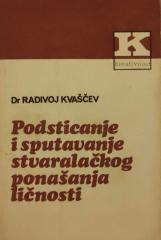 Podsticanje i sputavanje stvaralačkog ponašanja ličnosti