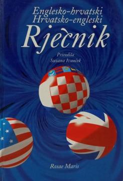 Englesko-hrvatski, hrvatsko-engleski rječnik s gramatikom engleskoga jezika