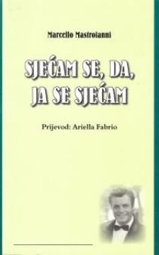 Sjećam se, da, ja se sjećam