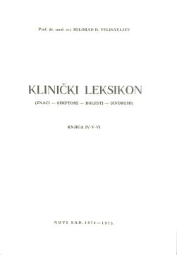 Klinički leksikon IV (znaci-simptomi-bolesti-sindromi)