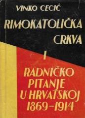 Rimokatolička crkva i radničko pitanje u Hrvatskoj 1869-1914