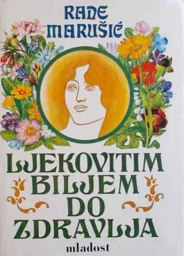 Ljekovitim biljem do zdravlja