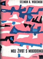Moj život s mikrobima