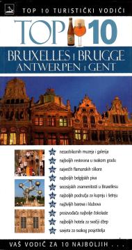 Top 10: Bruxelles / Brugge / Antwerpen / Gent