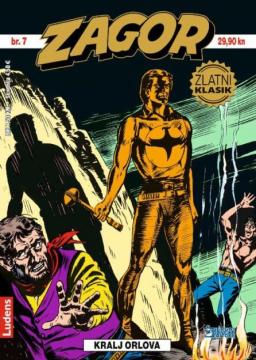 Zagor LU zlatni klasik #7: Kralj orlova
