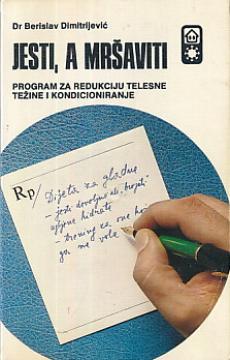 Jesti, a mršaviti