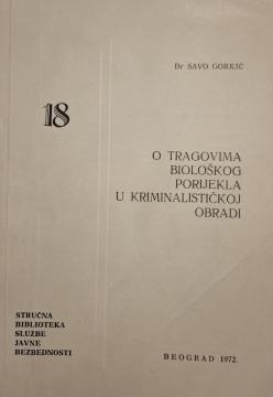 #18 O tragovima biološkog porijekla u kriminalističkoj obradi