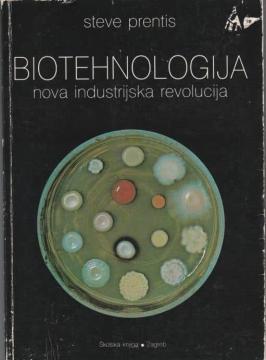 Biotehnologija: nova industrijska revolucija