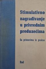 Stimulativno nagrađivanje u privrednim preduzećima sa primerima iz prakse