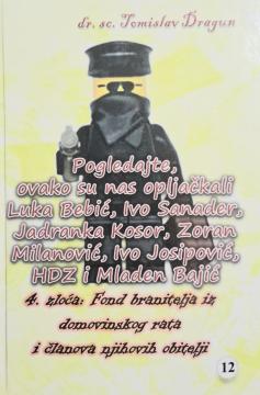 Pogledajte, ovako su nas opljačkali Luka Bebić, Ivo Sanader, Jadranka Kosor, Zoran Milanović, Ivo Josipović, HDZ i Mladen Bajić