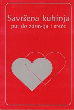 Savršena kuhinja put do zdravlja i sreće
