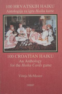 100 hrvatskih haiku: Antologija za igru Haiku karte