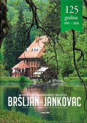 Hrvatsko planinarsko društvo Bršljan - Jankovac: 125 godina 1895.-2020.