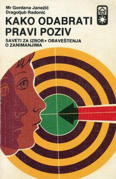 Kako odabrati pravi poziv