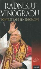 Radnik u vinogradu: Portret Pape Benedikta XVI.