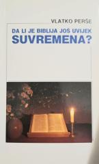 Da li je Biblija još uvijek suvremena?