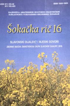 Šokačka rič 16: Slavonski dijalekt i mjesni govor