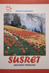 Susret: molitveni priručnik