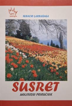 Susret: molitveni priručnik