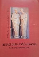 Junaci duha kršćanskoga: Sveti Srijemski mučenici