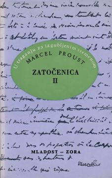 U traganju za izgubljenim vremenom 10: Zatočenica 2
