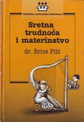 Sretna trudnoća i materinstvo