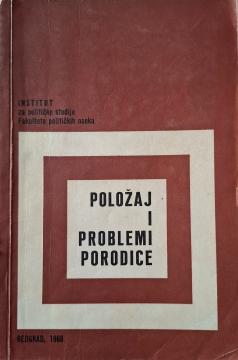 Položaj i problemi porodice u procesu konstituisanja samoupravnog socijalističkog društva